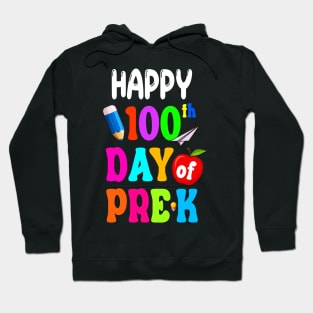Happy 100th Day Of Pre-k Hoodie